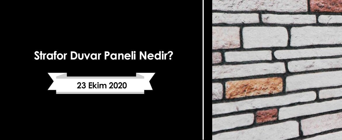 Strafor Duvar Paneli Nedir?